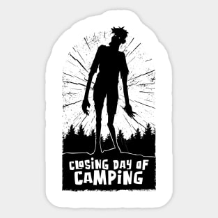 Closing Day of Camping Zombie for Men, Women who Camp Sticker